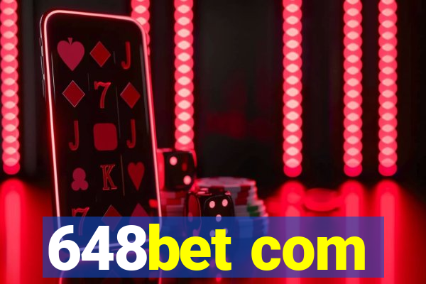 648bet com